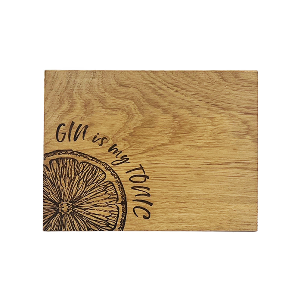 Gin is My Tonic Oak Bar Board
